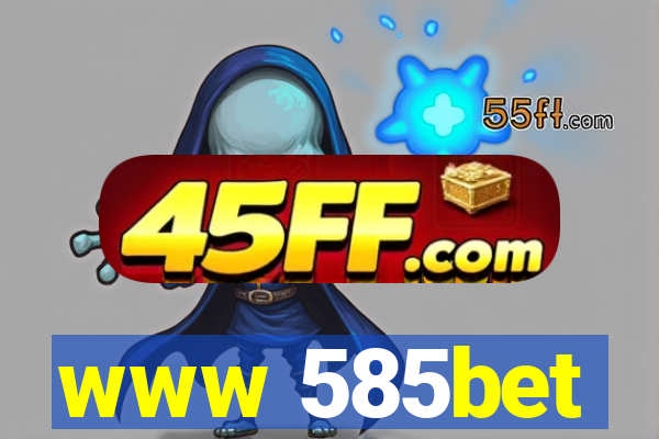 www 585bet